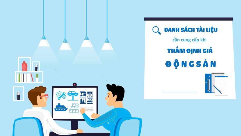 Tài liêu phải cung cấp cho công ty thẩm định khi thẩm định giá động sản