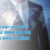 Thẩm định giá tài sản vô hình theo phương pháp nào?