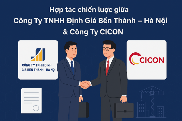 Hợp tác chiến lược giữa Công ty TNHH Định giá Bến Thành – Hà Nội &#038; Công ty CICON