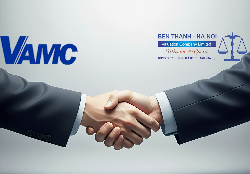 Công ty Quản lý tài sản của các Tổ chức tín dụng Việt Nam (VAMC) lựa chọn Công ty TNHH Định giá Bến Thành – Hà Nội làm đối tác thẩm định giá